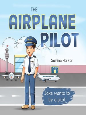 cover image of The Airplane Pilot